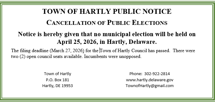 Public Notice: Cancellation of the Town Of Hartly Elections